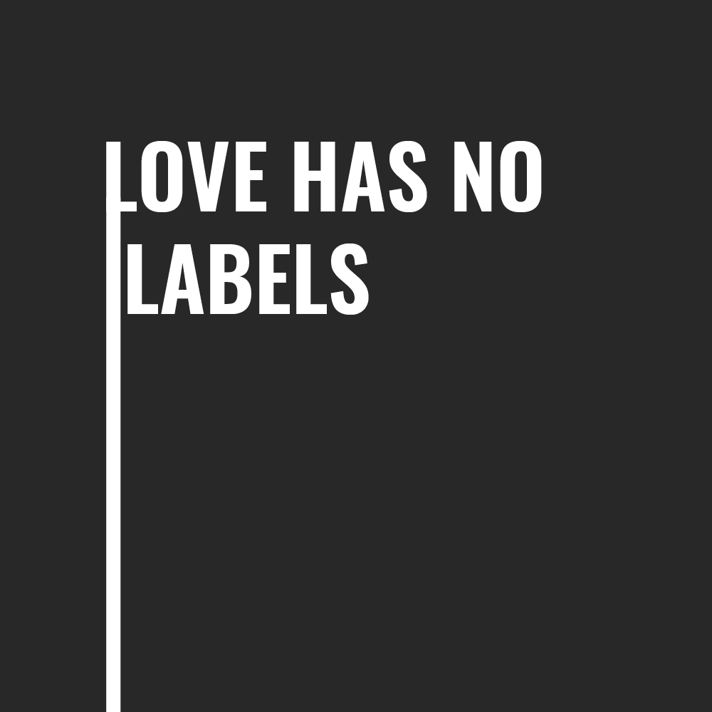 Love Has No Labels